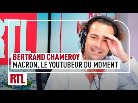 Bertrand Chameroy : Emmanuel Macron, le Youtubeur du moment