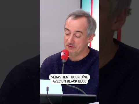 Sébastien Thoen dîne avec un Black bloc !