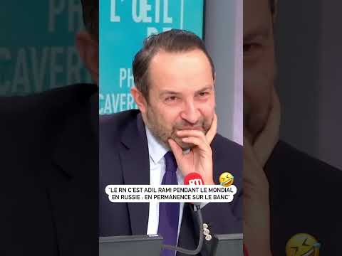 « Le RN c&rsquo;est Adil Rami pendant le Mondial en Russie : en permanence sur le banc ! »