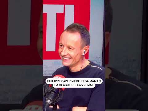 Philippe Caverivière et sa maman : la blague qui passe mal