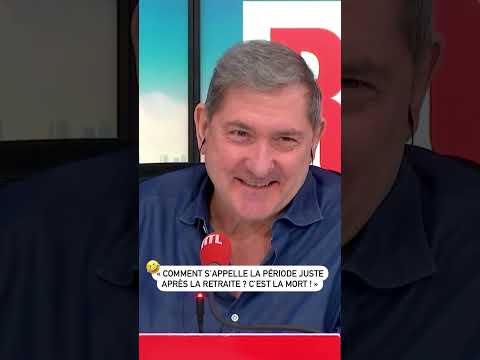 « Comment s&rsquo;appelle la période juste après la retraite ? C&rsquo;est la mort ! »