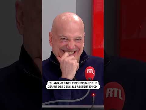 « Quand Marine Le Pen demande le départ des gens, ils restent en CDI »