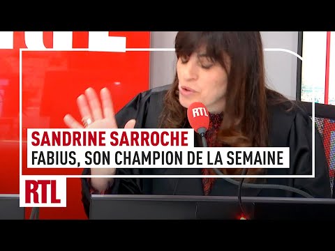 Sandrine Sarroche : Laurent Fabius, son champion de la semaine