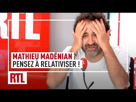 Mathieu Madénian : pensez à relativiser !
