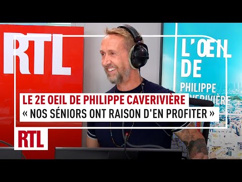 Le 2e Oeil de Philippe Caverivière : « Nos séniors ont raison d’en profiter »