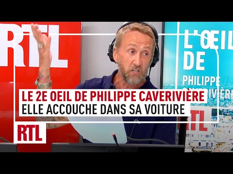 Le 2e Oeil de Philippe Caverivière : elle accouche dans sa voiture