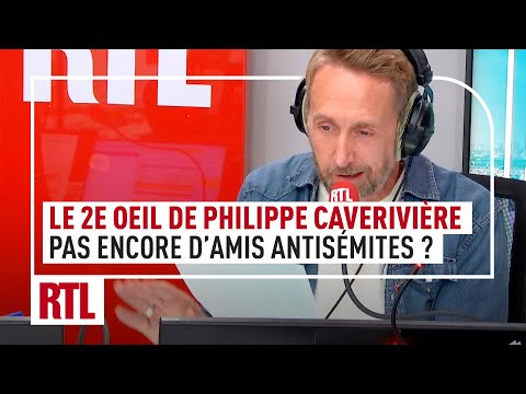 Le 2e Oeil de Philippe Caverivière : « Même si cela devient très tendance, pas d’amis antisémites »