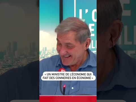 « Un ministre de l’économie qui fait des conneries en économie »