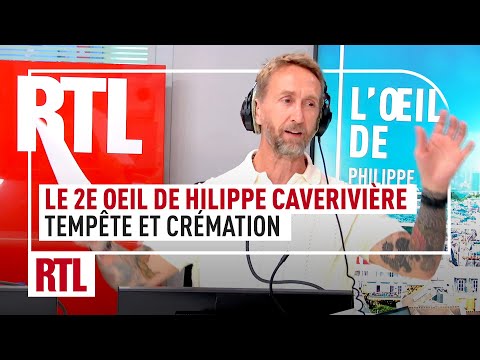 Le 2e Oeil de Philippe Caverivière : « Tempête et crémation »