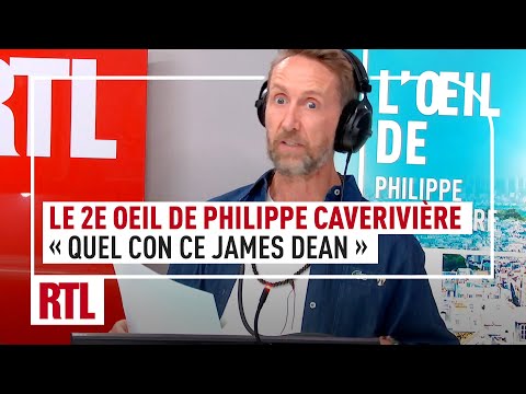 Le 2e Oeil de Philippe Caverivière : « Quel con ce James Dean »