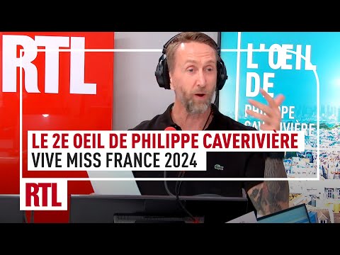 Le 2e Oeil de Philippe Caverivière : vive Miss France 2024 !