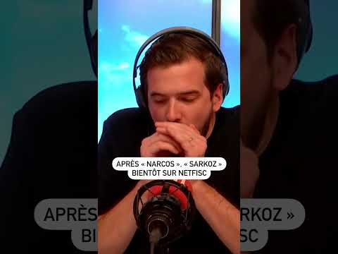 Après « Narcos », « Sarkoz » bientôt sur Netfisc