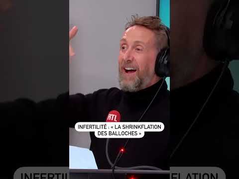 Infertilité : « la shrinkflation des balloches »