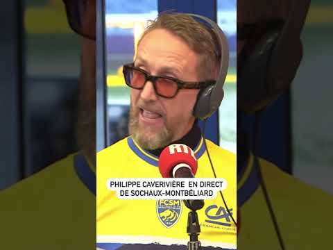 Philippe Caverivière en direct de Sochaux-Montbéliard