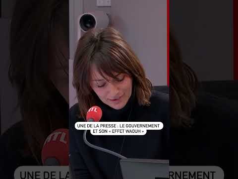 Une de la presse : le gouvernement et son « effet waouh »