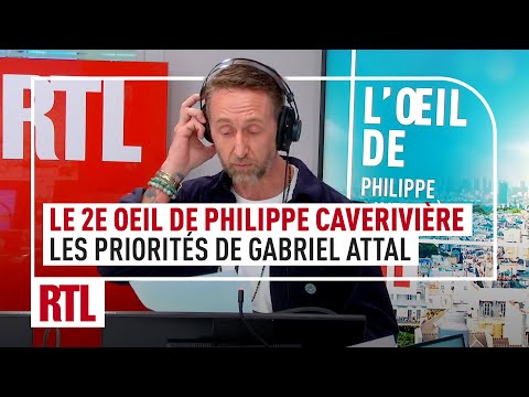 Le 2e Oeil de Philippe Caverivière : les priorités de Gabriel Attal