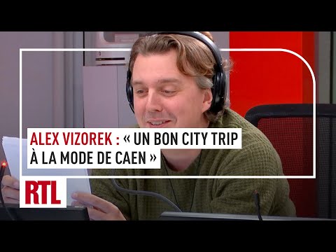Alex Vizorek : « Un city trip à la mode de Caen »