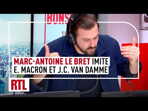 Marc-Antoine Le Bret imite Emmanuel Macron et Jean-Claude Van Damme