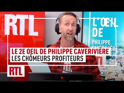 Les chômeurs profiteurs : le 2e Oeil de Philippe Caverivière