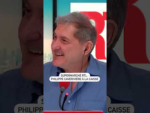 Supermarché RTL : Philippe Caverivière à la caisse