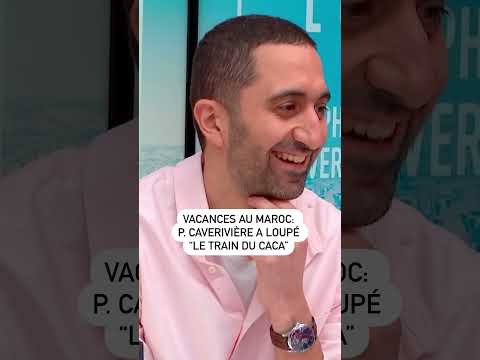 Vacances au Maroc: P. Caverivière a loupé “le train du caca”