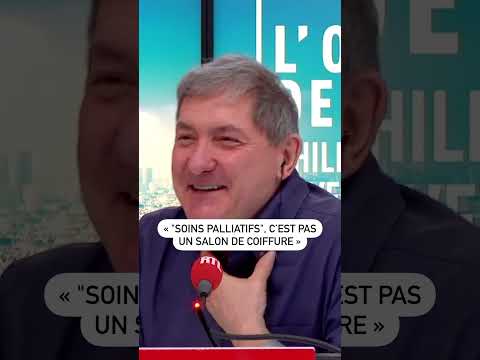 « “Soins palliatifs”, c’est pas un salon de coiffure »