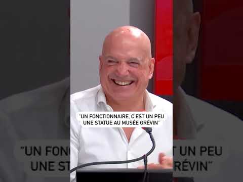 “Un fonctionnaire, c’est un peu une statue au musée Grévin”