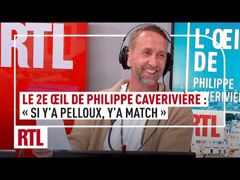 Le 2e Œil de Philippe Caverivière : « Si y’a Pelloux, y’a match »