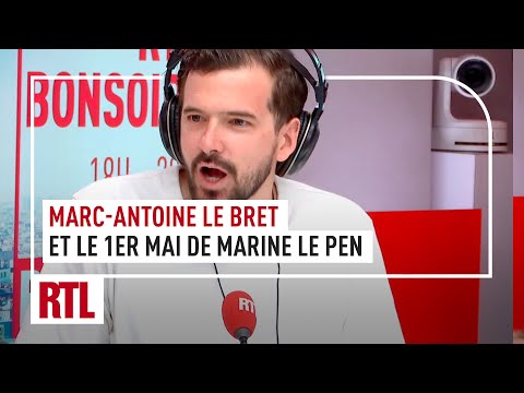 Marc-Antoine Le Bret et le 1ᵉʳ mai de Marine Le Pen