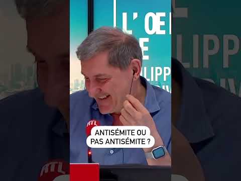 Antisémite ou pas antisémite ?