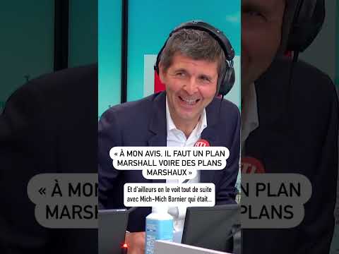 « À mon avis, il faut un plan Marshall voire des plans Marshaux »