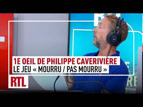 Le jeu « Mourru / Pas Mourru » : 1ier Œil de Philippe Caverivière