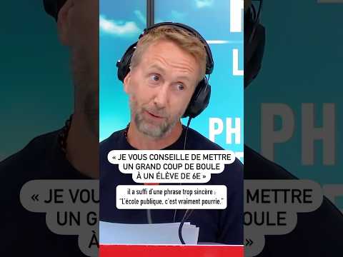 « Je vous conseille de mettre un grand coup de boule à un élève de 6e »