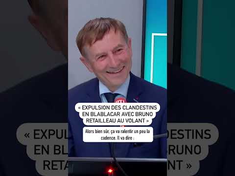 « Expulsion des clandestins en BlaBlaCar avec Bruno Retailleau au volant »