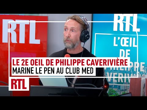 Marine le Pen au Club Med : le 2e Œil de Philippe Caverivière