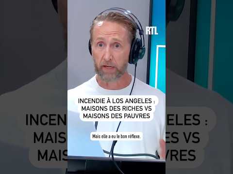 🧯🔥 « Incendies à Los Angeles : maisons des riches VS maisons des pauvres »