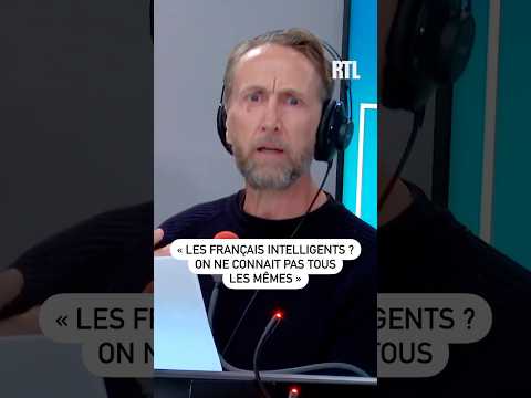 🤣 « Les Français sont intelligents ? On connait pas les mêmes »