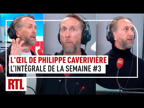 L’intégrale de l’Oeil de Philippe Caverivière : Semaine 03 (2025)