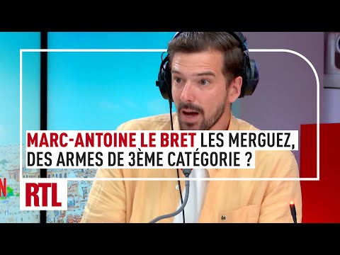 Marc-Antoine Le Bret : Les merguez, des armes de 3ème catégorie ?
