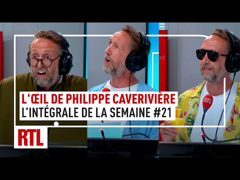 L’intégrale de l’Œil de Philippe Caverivière : Semaine 21 (2025)