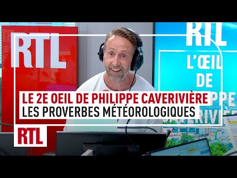 Le 2e Oeil de Philippe Caverivière : les proverbes météorologiques