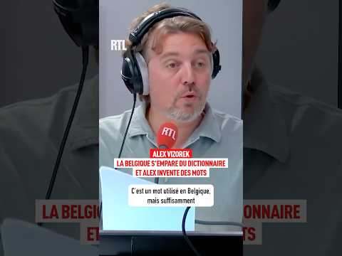 La Belgique s’empare du dictionnaire et Alex Vizorek invente des mots