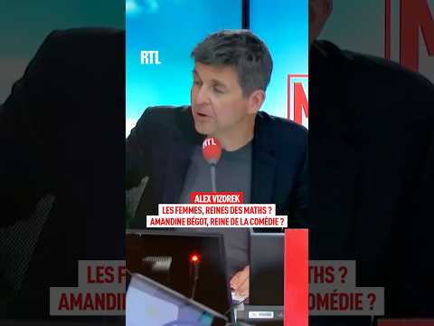 Alex Vizorek : les femmes, reines des maths ? Amandine Bégot, reine de la comédie ?