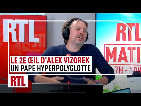 Un pape hyperpolyglotte : le 2e œil d’Alex Vizorek