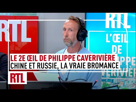 Chine et Russie, la vraie bromance : le 2ème œil de Philippe Caverivière