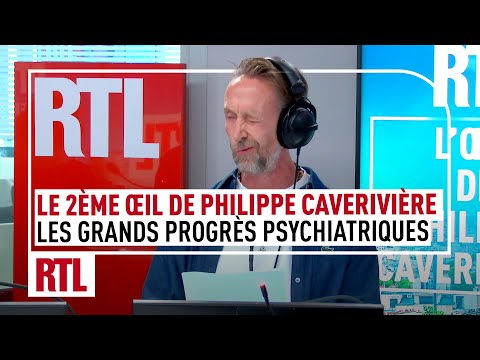 Les grands progrès psychiatriques : le 2ème œil de Philippe Caverivière
