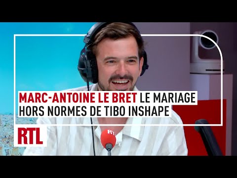 Marc-Antoine Le Bret : Le mariage hors normes de Tibo InShape
