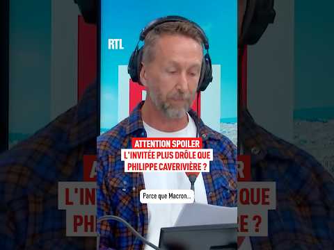 Attention spoiler : l’invitée plus drôle que Philippe Caverivière ? 🤣