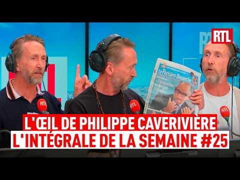 L’intégrale de l’Œil de Philippe CAVERIVIÈRE : semaine 25 (2026)