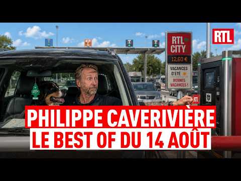 Philippe CAVERIVIÈRE : BEST OF du vendredi 14 août 2026